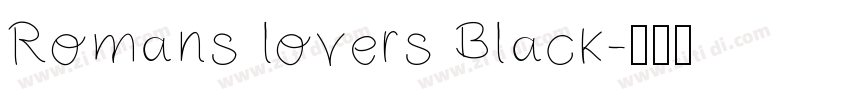 Romans lovers Black字体转换